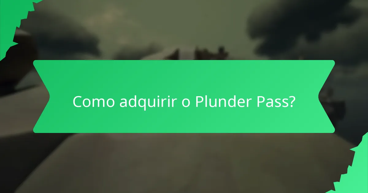 Quais cosméticos sazonais estão disponíveis através do Plunder Pass?