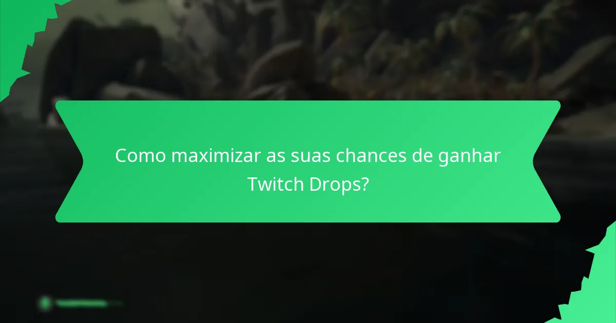 Que tipos de recompensas pode ganhar com os Twitch Drops?