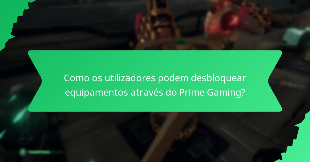Quais itens colecionáveis estão disponíveis através do Prime Gaming?