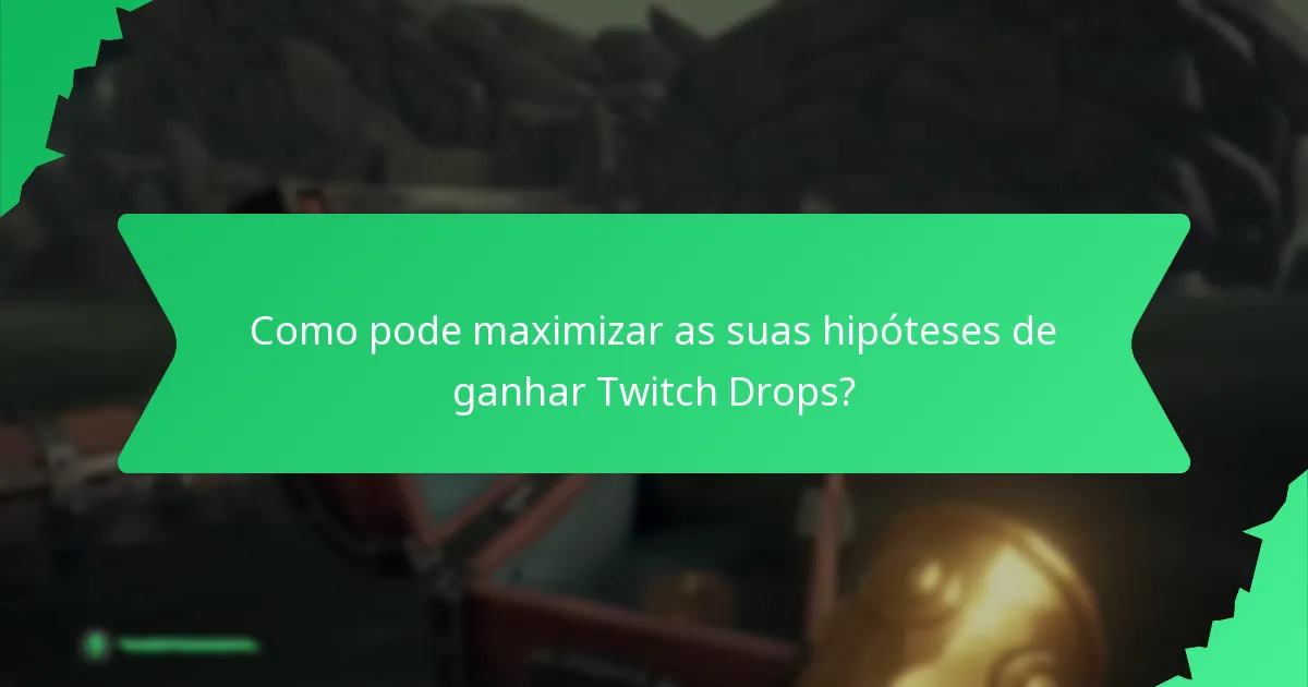 Que tipos de recompensas pode ganhar com os Twitch Drops?