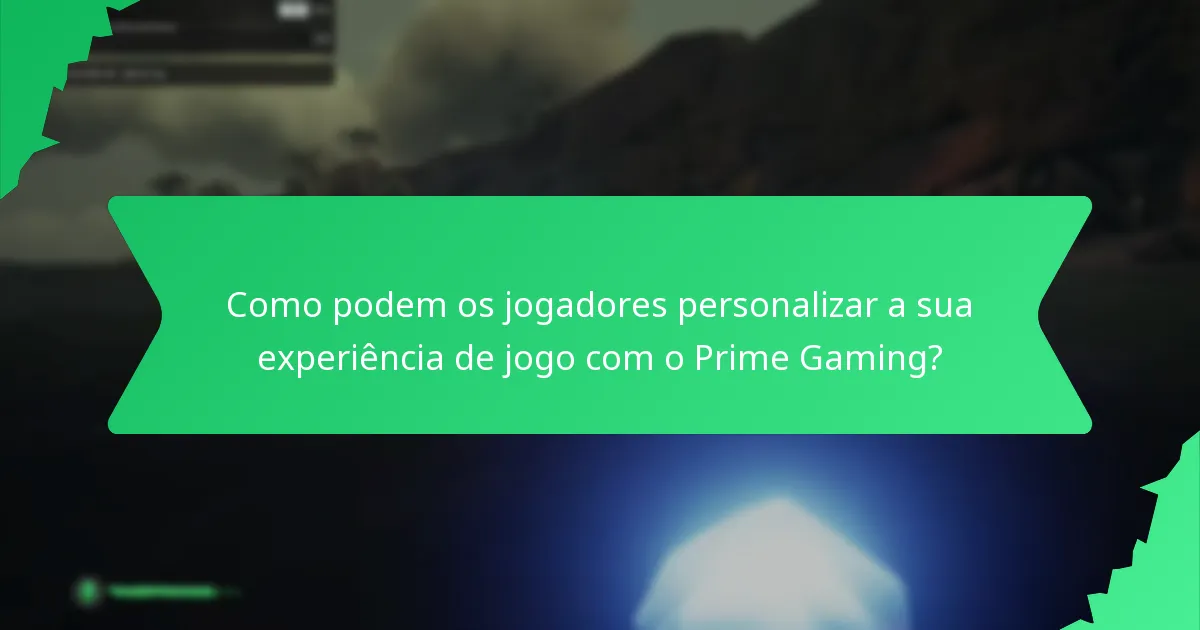 Que designs únicos estão disponíveis através do Prime Gaming?