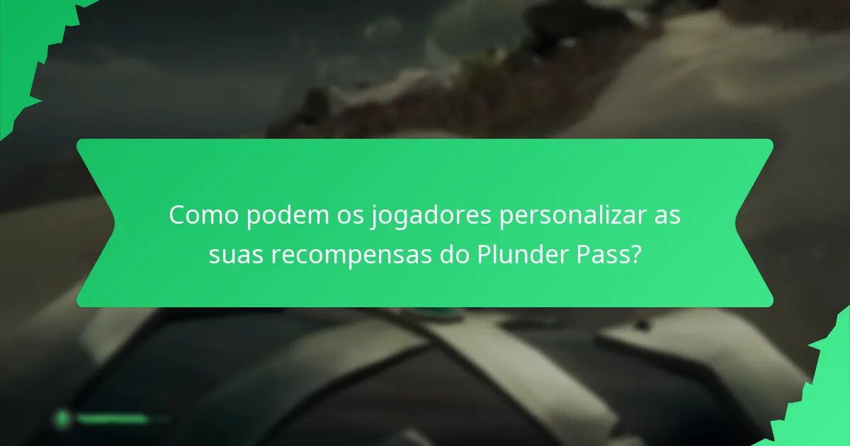 Quais designs únicos estão incluídos no Plunder Pass?