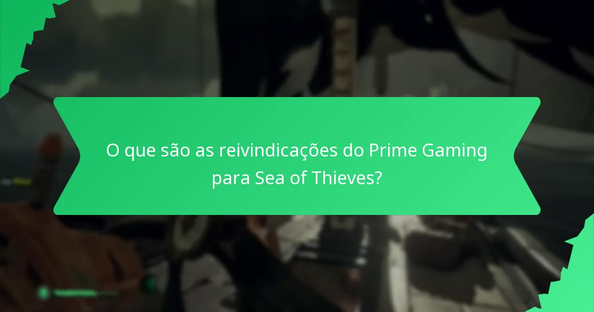 Quais jogos suportam reivindicações do Prime Gaming?