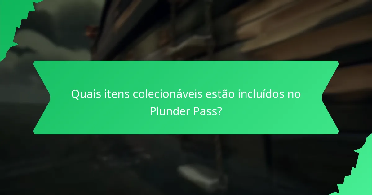 O que dizem os jogadores sobre as suas experiências com o Plunder Pass?