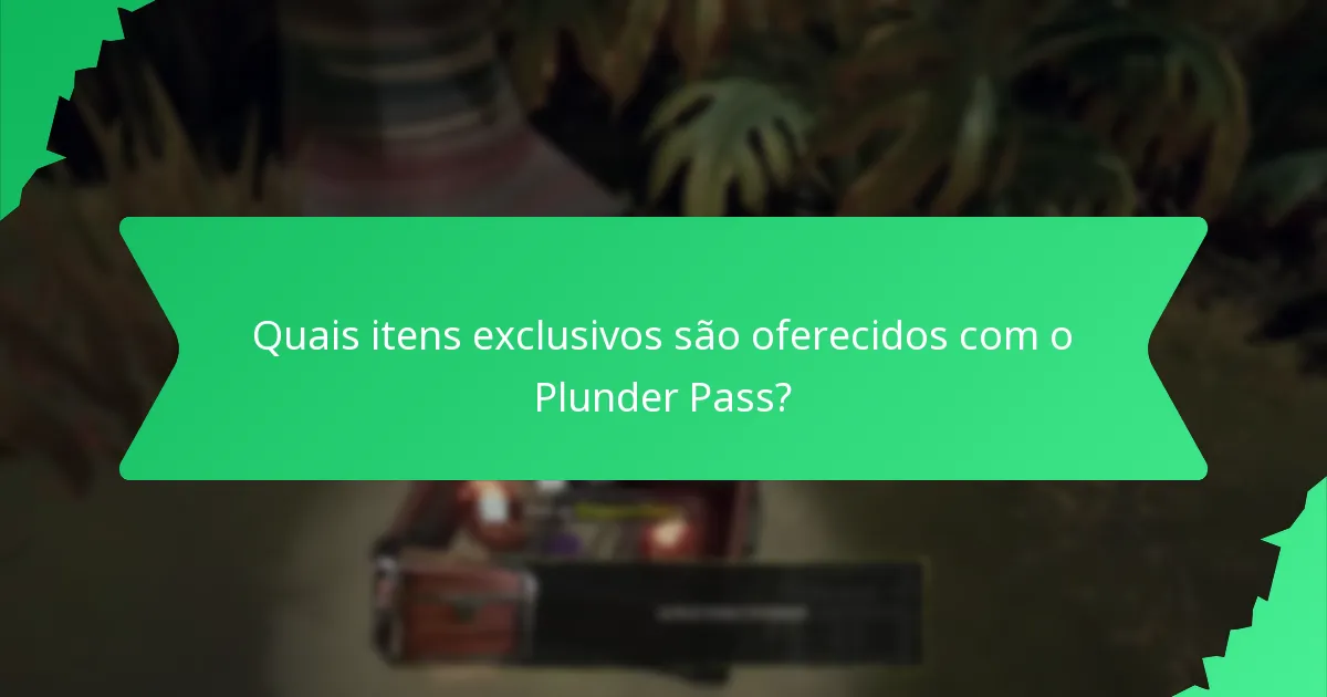 Como o Plunder Pass se compara a passes anteriores?