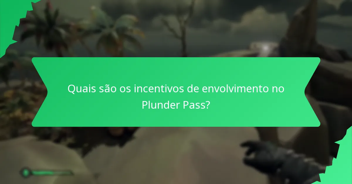 Que recompensas exclusivas os utilizadores podem esperar do Plunder Pass?